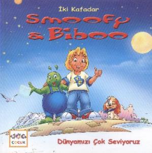 İki Kafadar Smoofy ve Biboo: Dünyamızı Çok Seviyoruz