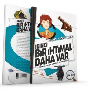 İkinci Bir İhtimal Daha Var