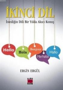 İkinci Dil İstediğin Dili Bir Yılda Akıcı Konuş