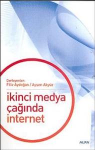 İkinci Medya  Çağında İnternet