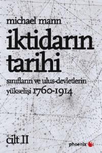 İktidarın Tarihi (Cilt 2); Sınıflar ve UlusDevletlerin Yükselişi 17601914