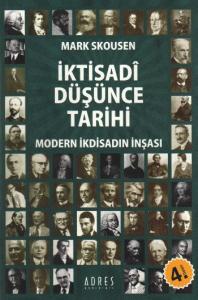 İktisadî Düşünce Tarihi; Modern İktisadın İnşası