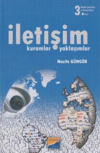 İletişim; Kuramlar-Yaklaşımlar