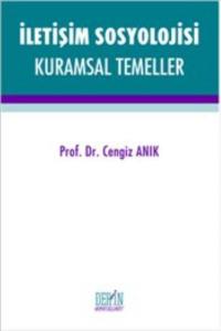 İletişim Sosyolojisi Kuramsal Temeller