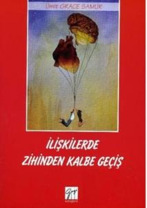 İlişkilerde Zihinden Kalbe Geçiş