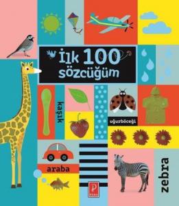 İlk 100 Sözcüğüm (Ciltli)