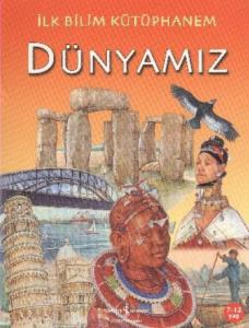 İlk Bilim Kütüphanem -  Dünyamız