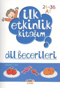 İlk Etkinlik Kitabım Dil Becerileri