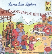 Berenstain Ayıları - Büyükannemle Bir Hafta