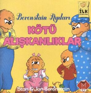 Berenstain Ayıları - Kötü Alışkanlıklar