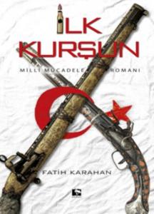 İlk Kurşun