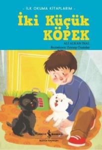 İlk Okuma Kitaplarım-İki Küçük Köpek