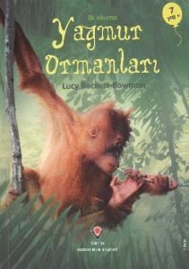 İlk Okuma - Yağmur Ormanları