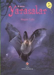 İlk Okuma-Yarasalar (7 Yaş)