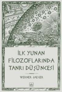 İlk Yunan Filozoflarında Tanrı Düşüncesi