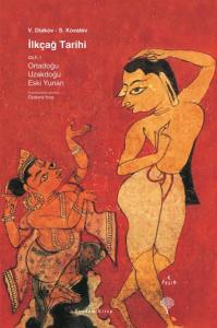 İlkçağ Tarihi - 1; Ortadoğu, Uzakdoğu, Eski Yunan