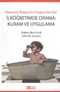 İlköğretimde Drama: Kuram ve Uygulama