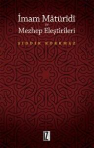 İmam Matüridi ve Mezhep Eleştirileri