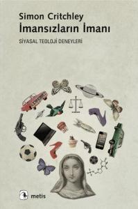 İmansızların İmanı; Siyasal Teoloji Deneyleri