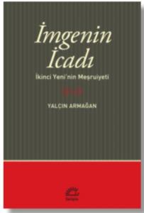 İmge'nin İcadı; İkinci Yeni'nin Meşrutiyeti
