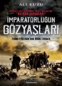 İmparatorluğun Gözyaşları; Evlad-ı Fâtihan'dan Mülki Enkaza