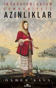 İmparatorluktan Cumhuriyete Azınlıklar