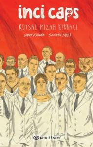 İnci Caps; Kutsal Mizah Kırbacı