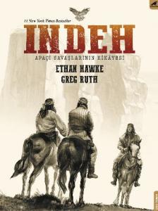 Indeh; Apaçi Savaşlarının Hikayesi