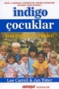 İndigo Çocuklar; Yeni Çocuklar Geldiler!