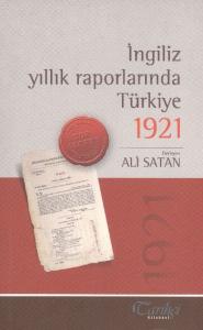 İngiliz Yıllık Raporlarında Türkiye 1921 (Brd)