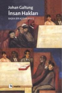 İnsan Hakları; Bir Başka Açıdan Bakış