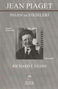 Jean Piaget - İnsan ve Fikirleri