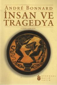 İnsan ve Tragedya