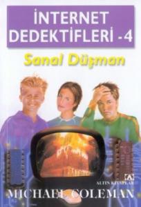 İnternet Dedektifleri 4 - Sanal Düşman