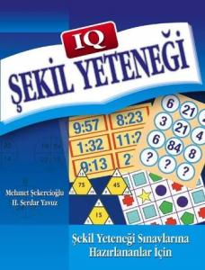 Iq Şekil Yeteneği; Şekil Yeteneği Sınavlarına Hazırlananlar İçin