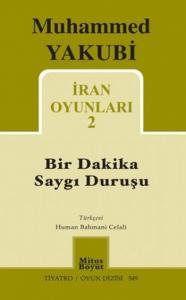 İran Oyunları 2 - Bir Dakika Saygı Duruşu