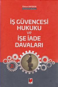 İş Güvencesi Hukuku ve İşe İade Davaları