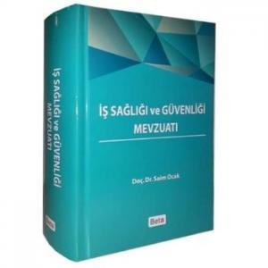 İş Sağlığı ve Güvenliği Mevzuatı (Ciltli)
