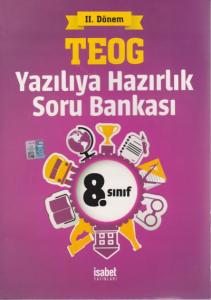 İsabet 8. Sınıf TEOG Yazılıya Hazırlık Soru Bankası 2. Dönem