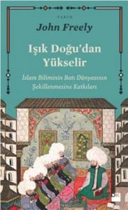 Işık Doğu?dan Yükselir