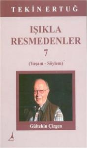 Işıkla Resmedenler 7; Yaşam-Söylem