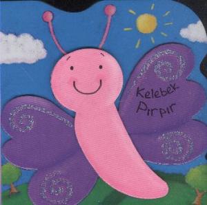 Işıltılı Kitaplarım: Kelebek Pırpır