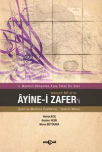 2 . Mahmut Dönemine Ayna Tutan Bir Eser İskeçeli Rifat'in Ayineli Zaferi; Şekil ve Muhteva Özellikleri - Tenkitli Metin