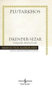 İskender - Sezar; Paralel Hayatlar