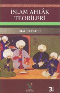 İslam Ahlak Teorileri