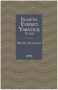 İslam’da Evrimci Yaratılış Teorisi