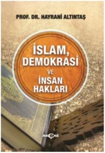 İslam, Demokrasi ve İnsan Hakları