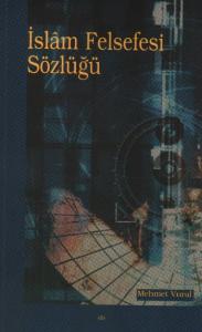 İslâm Felsefesi Sözlüğü