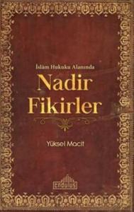 İslam Hukuku Alanında Nadir Fikirler