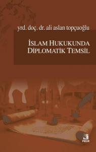 İslam Hukukunda Diplomatik Temsil